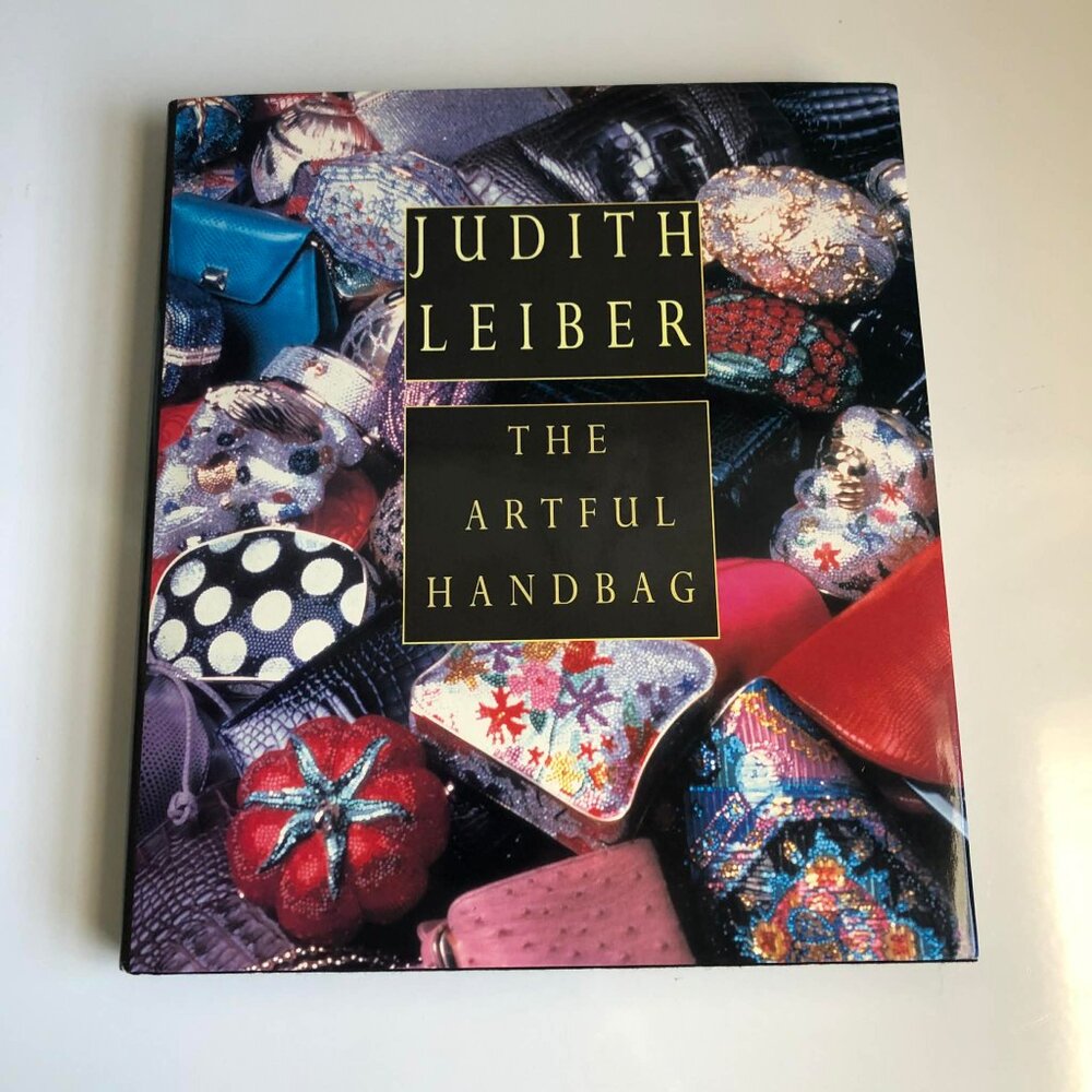 Autograph Signed Book Designer JUDITH LEIBER THE ARTFUL HANDBAG Collector Mint